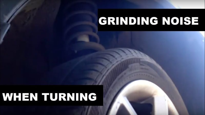 How to Fix a Car Making Grinding Noise When Turning